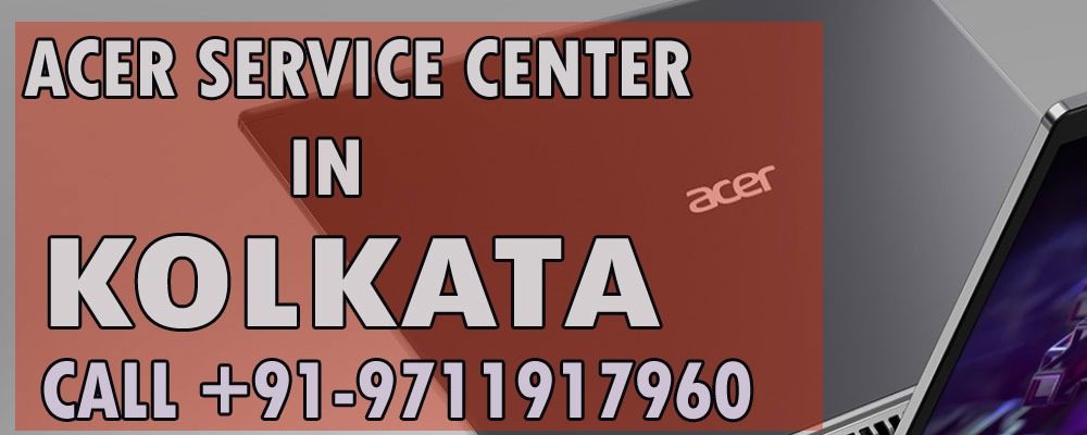 Acer Service Center in Kolkata