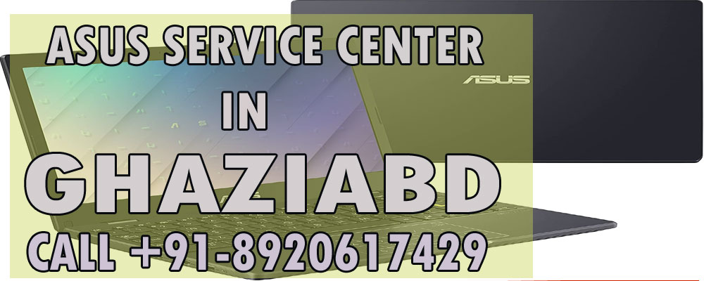 Asus Service Center in Ghaziabad